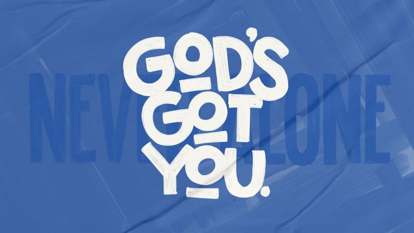“God’s Got You”