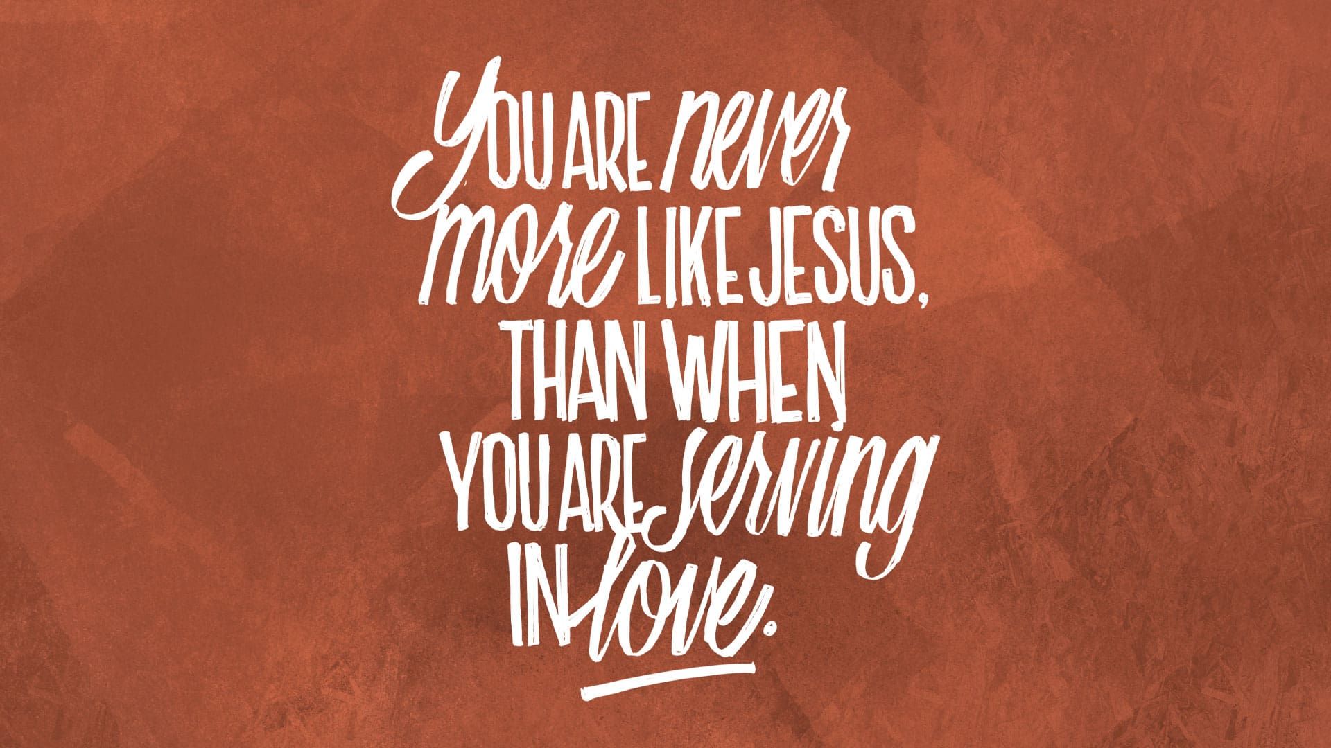 “Serving In Love”