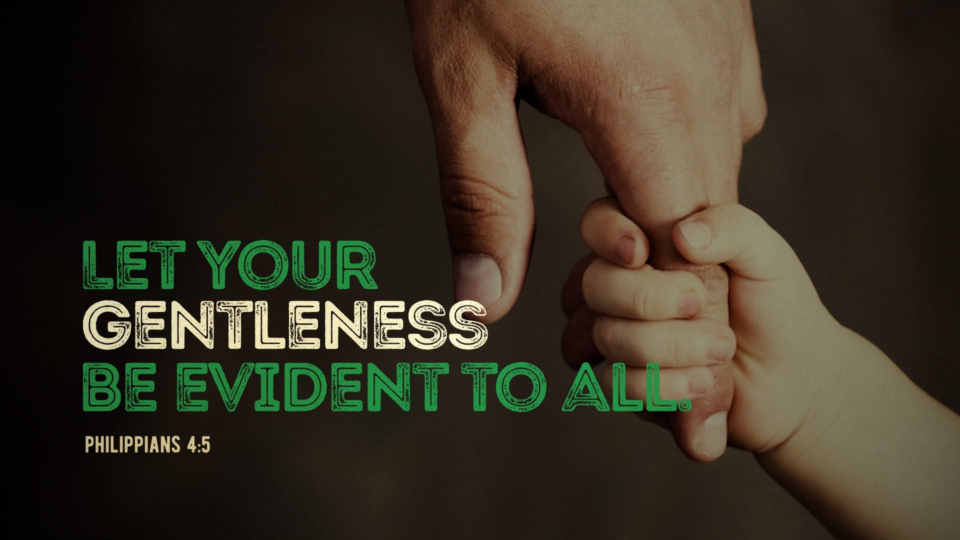 “Gentle Like Jesus”