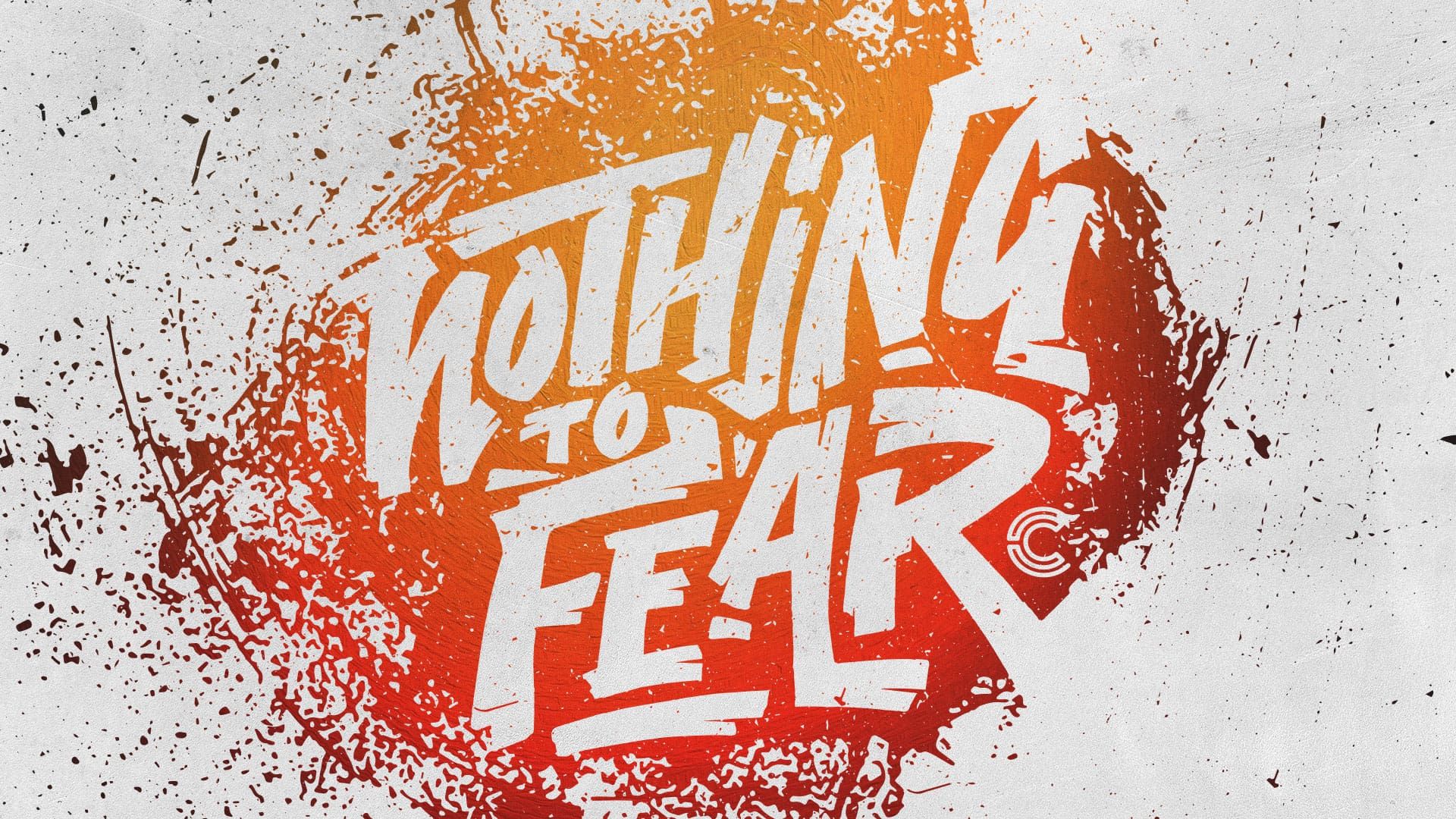 Nothing to Fear