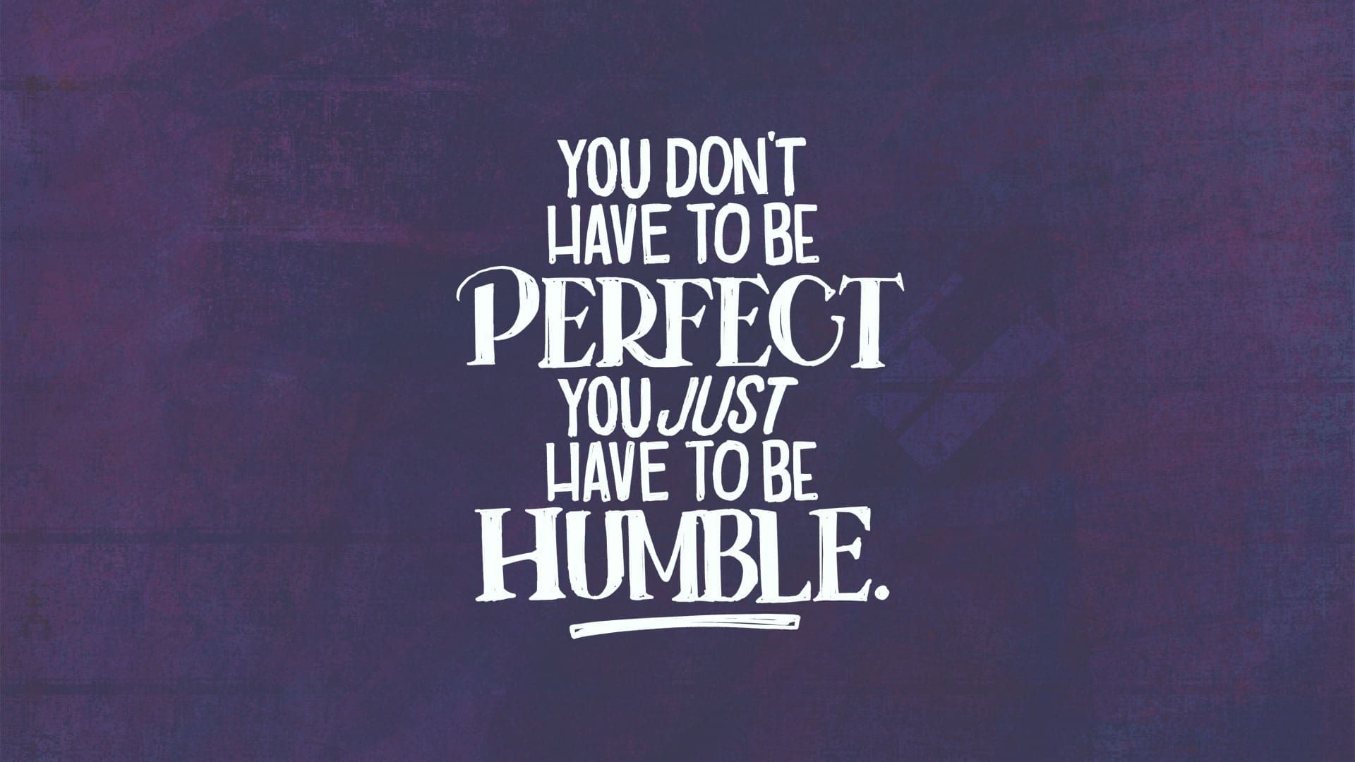 “The Humble Life”