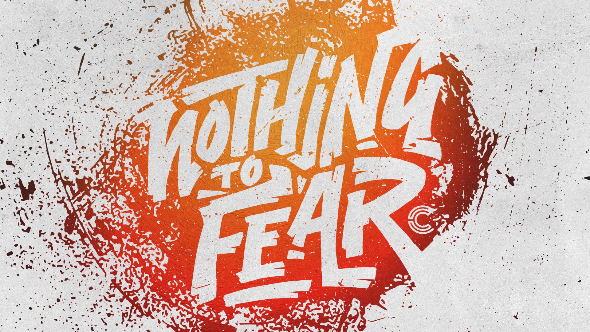 Nothing to Fear