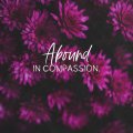 Abound-in-Compassion-SOCIAL