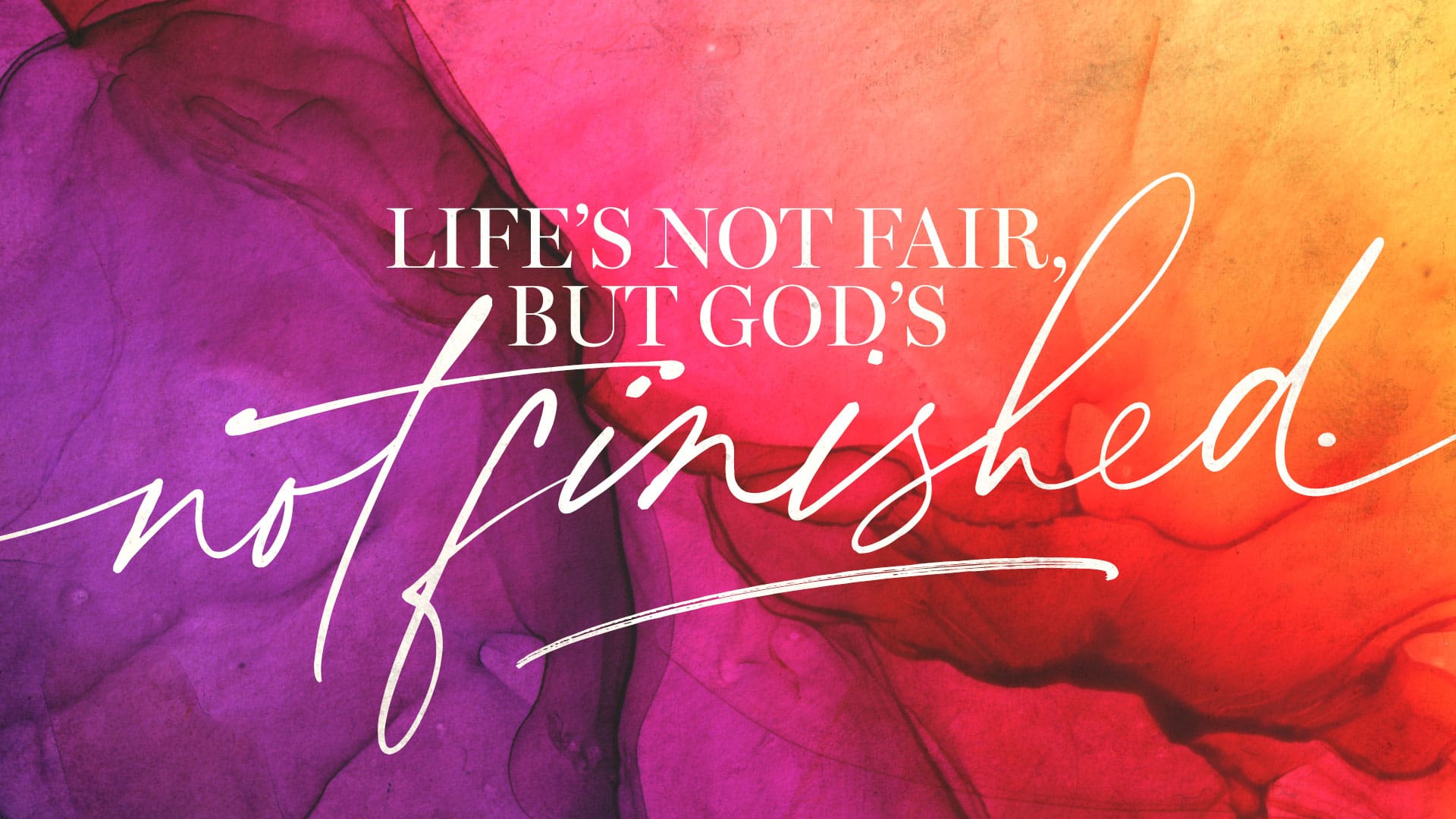 “God’s Not Finished”