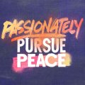 Sermon Cover Photo - Passionately Pursue Peace