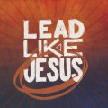 Lead Like Jesus Desktop Wallpaper Background