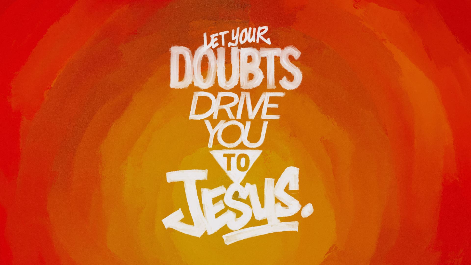 “When Doubt Is In the Driver’s Seat”