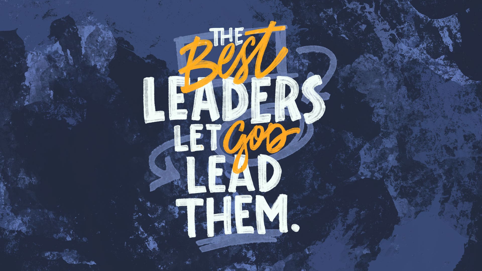 “God-led Leaders”