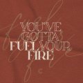 Fuel-Your-Fire-DESKTOP