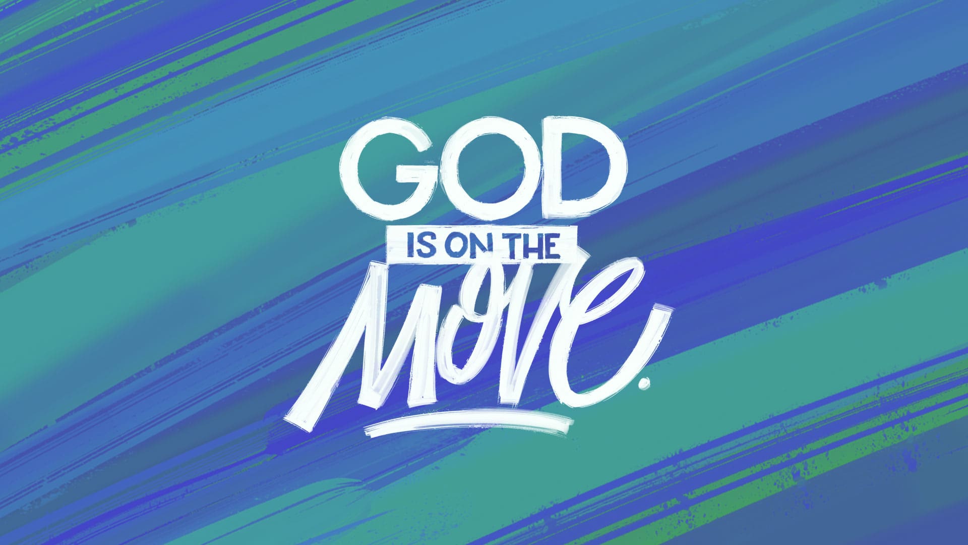 “God is on the Move”