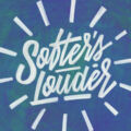 Softers-Louder-STORY