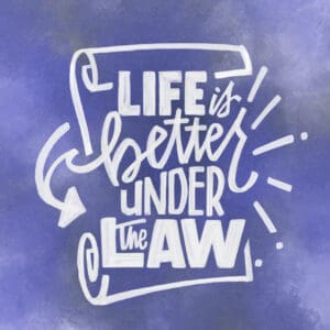 “Life is Better Under The Law” episode artwork