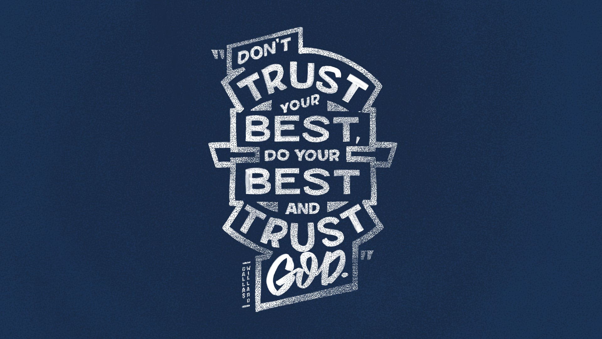 “Don’t Trust Your Best”